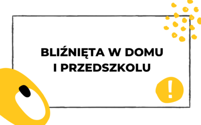 #008 Jak to jest wychowywać bliźnięta? – Ogólnopolski Dzień Bliźniąt
