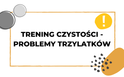 #026 Trening czystości trzylatka – doświadczenia nauczyciela z przedszkola